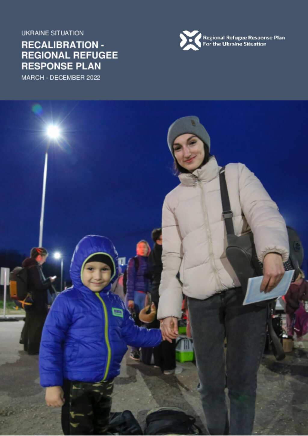 Ukraine Situation: UNHCR Regional Refugee Response Plan – March-December 2022